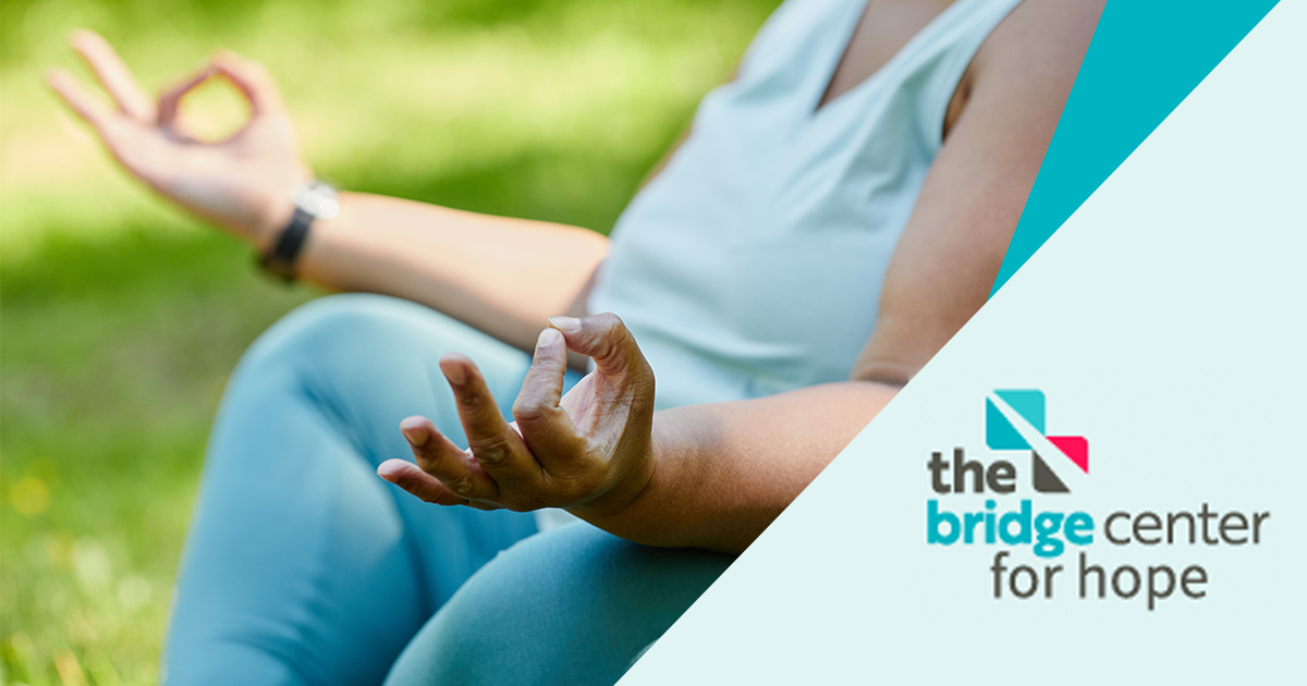 3 Ways to Cope With Stress and Anxiety | Bridge Center for Hope